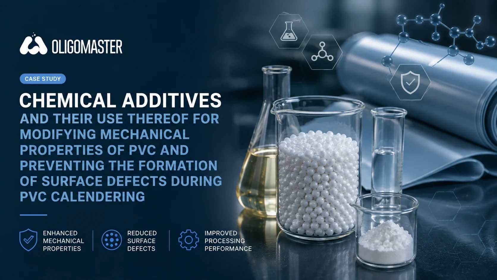 Chemical Additives and Their Use Thereof for Modifying Mechanical Properties of PVC and Preventing the Formation of Surface Defects During PVC Calendering